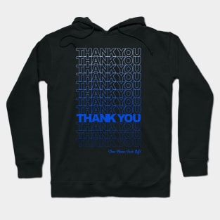 Thank you, F*ck Off (Blue) Hoodie